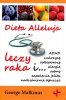 Dieta Alleluja leczy raka